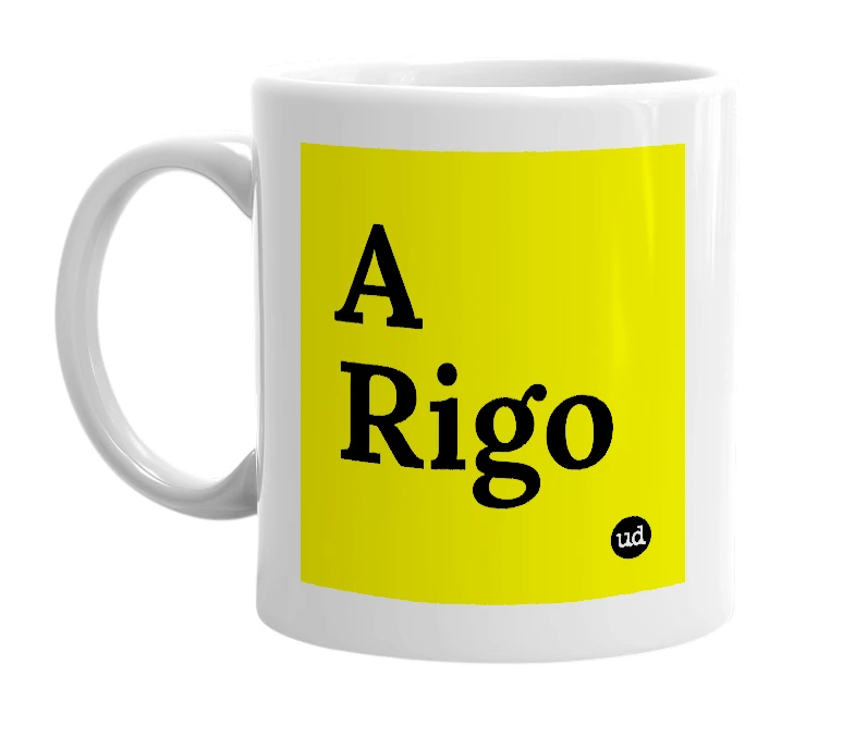 White mug with 'A Rigo' in bold black letters