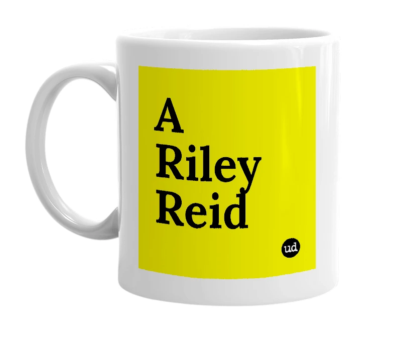 White mug with 'A Riley Reid' in bold black letters