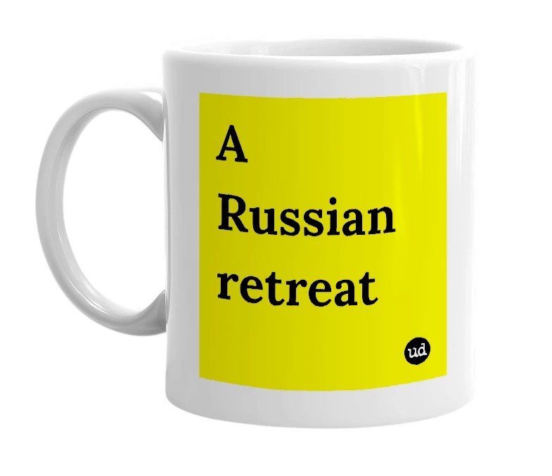 White mug with 'A Russian retreat' in bold black letters