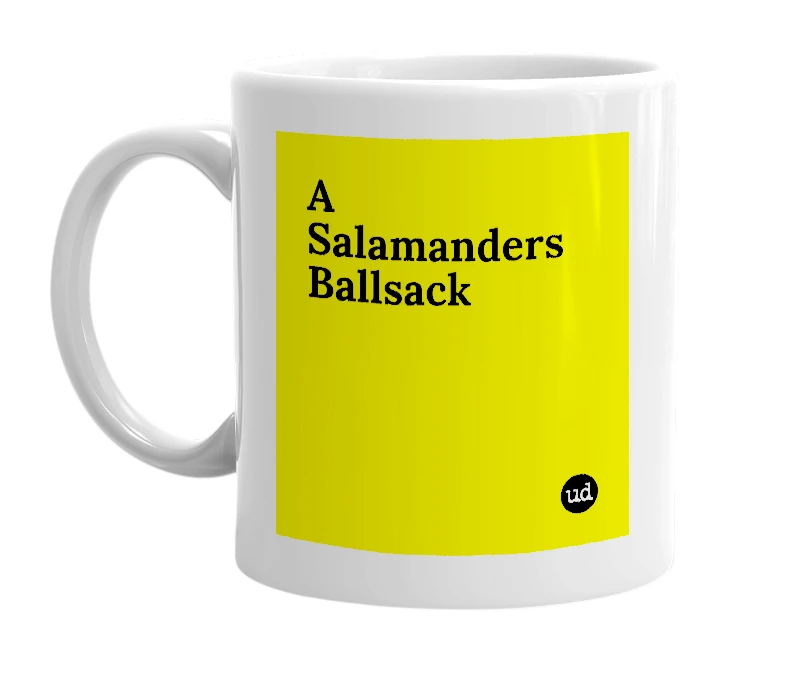 White mug with 'A Salamanders Ballsack' in bold black letters