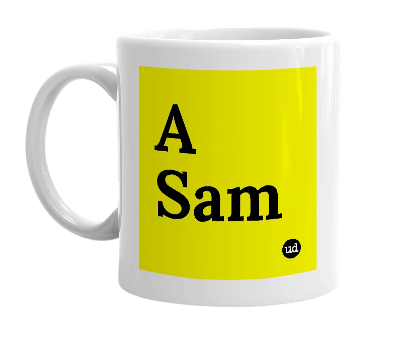 White mug with 'A Sam' in bold black letters