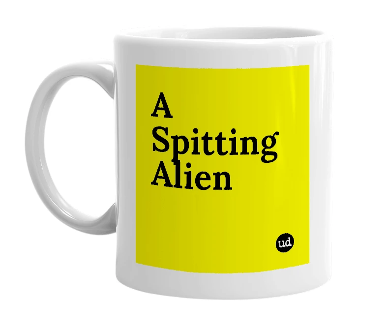 White mug with 'A Spitting Alien' in bold black letters