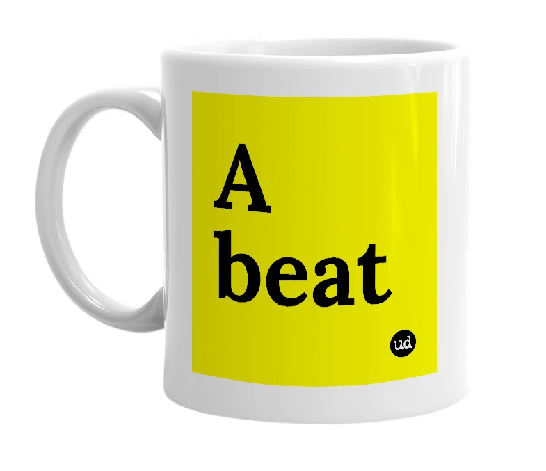 White mug with 'A beat' in bold black letters
