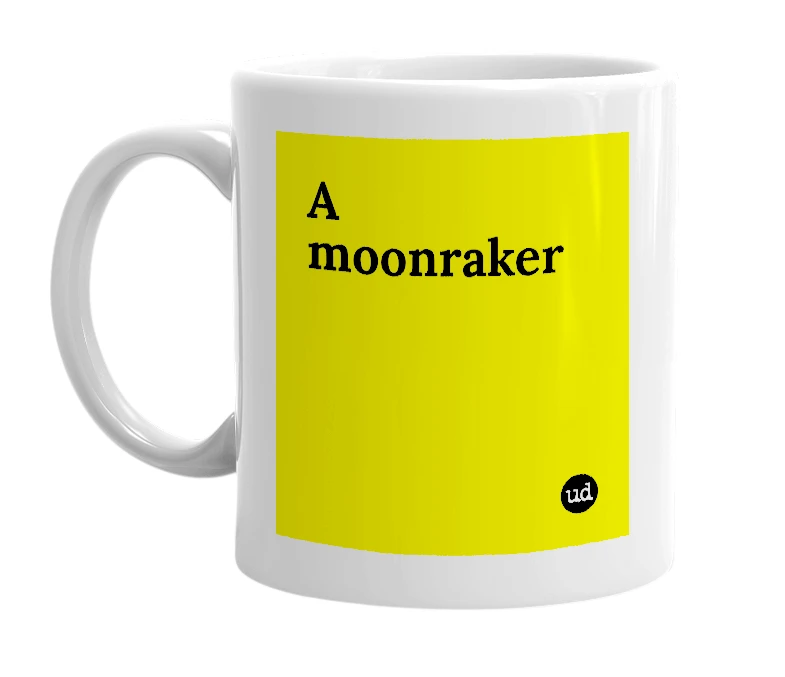 White mug with 'A moonraker' in bold black letters