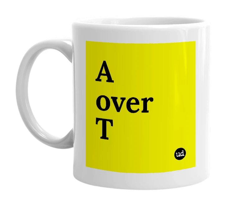 White mug with 'A over T' in bold black letters