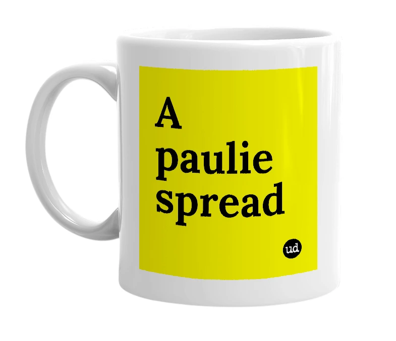 White mug with 'A paulie spread' in bold black letters