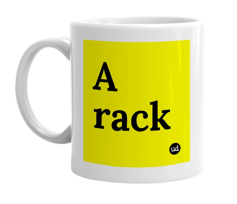 White mug with 'A rack' in bold black letters