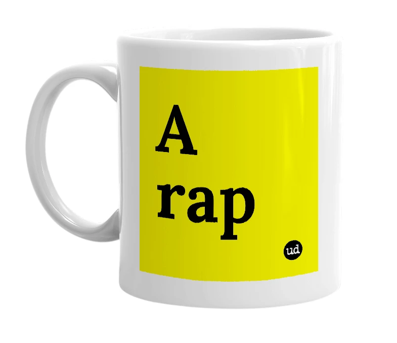 White mug with 'A rap' in bold black letters