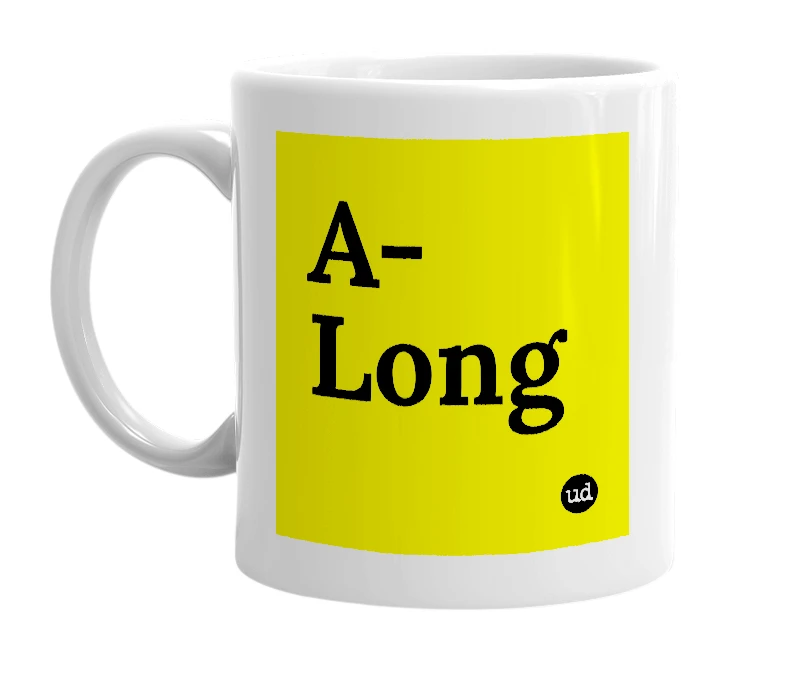 White mug with 'A-Long' in bold black letters