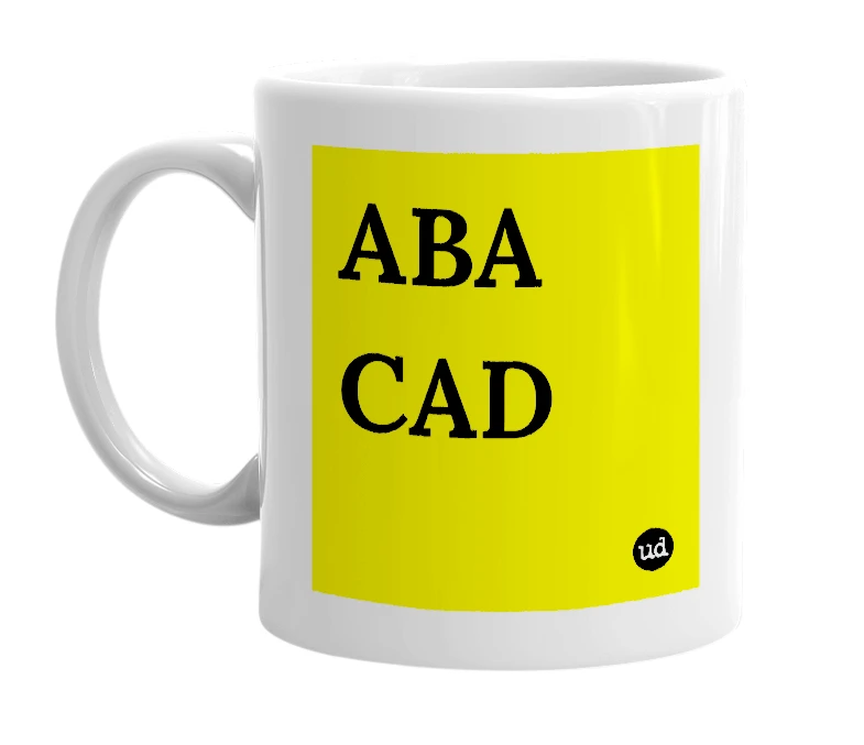 White mug with 'ABA CAD' in bold black letters