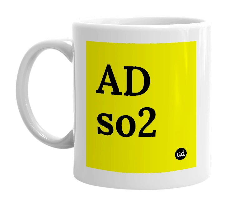 White mug with 'AD so2' in bold black letters