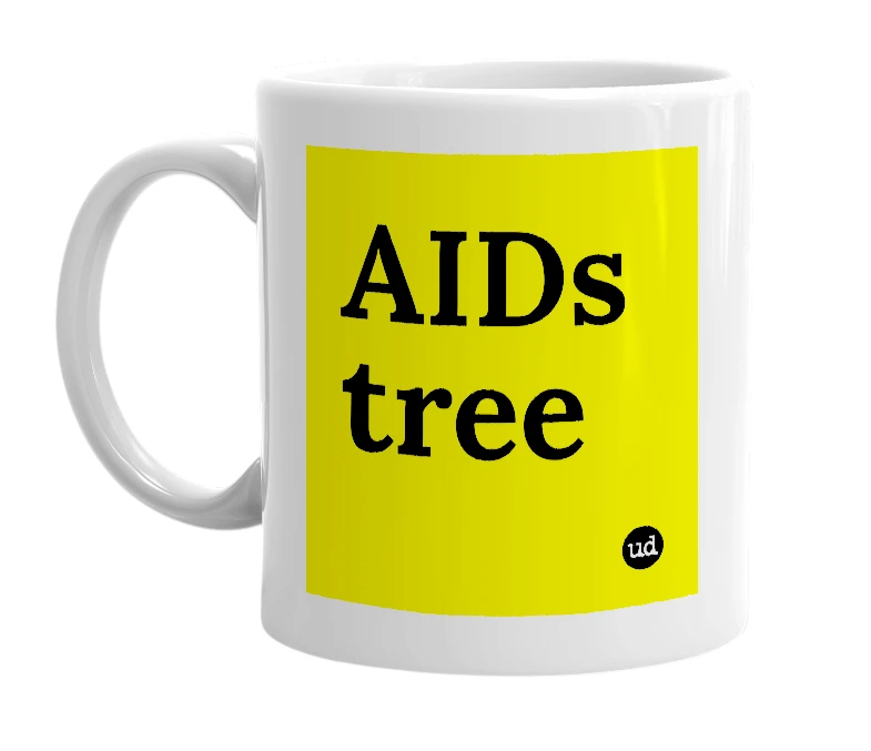 White mug with 'AIDs tree' in bold black letters