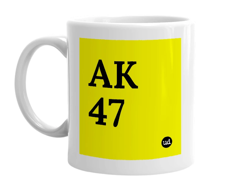 White mug with 'AK 47' in bold black letters