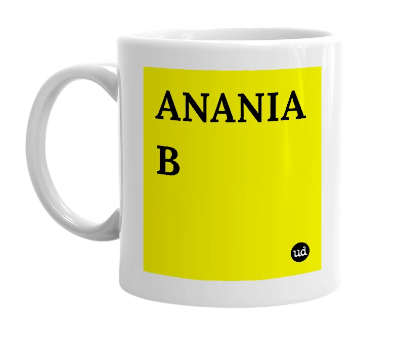 White mug with 'ANANIA B' in bold black letters