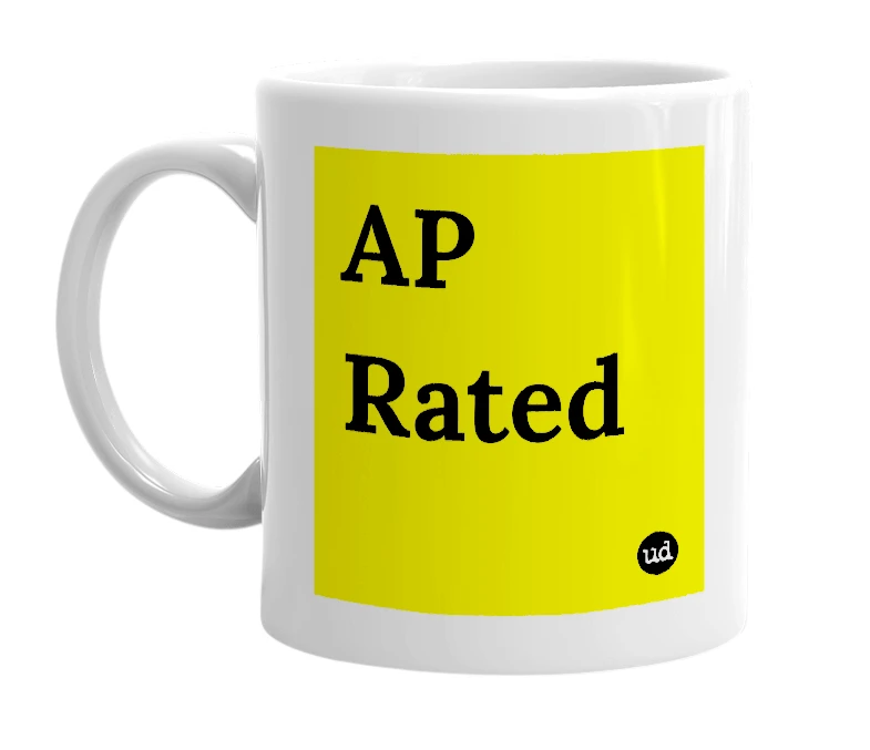 White mug with 'AP Rated' in bold black letters