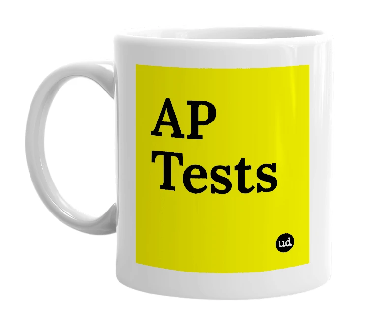 White mug with 'AP Tests' in bold black letters