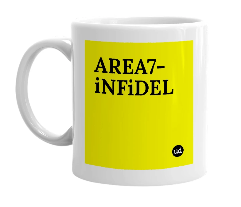 White mug with 'AREA7-iNFiDEL' in bold black letters