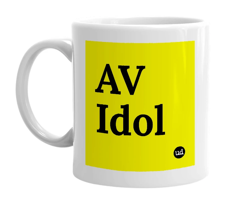 White mug with 'AV Idol' in bold black letters