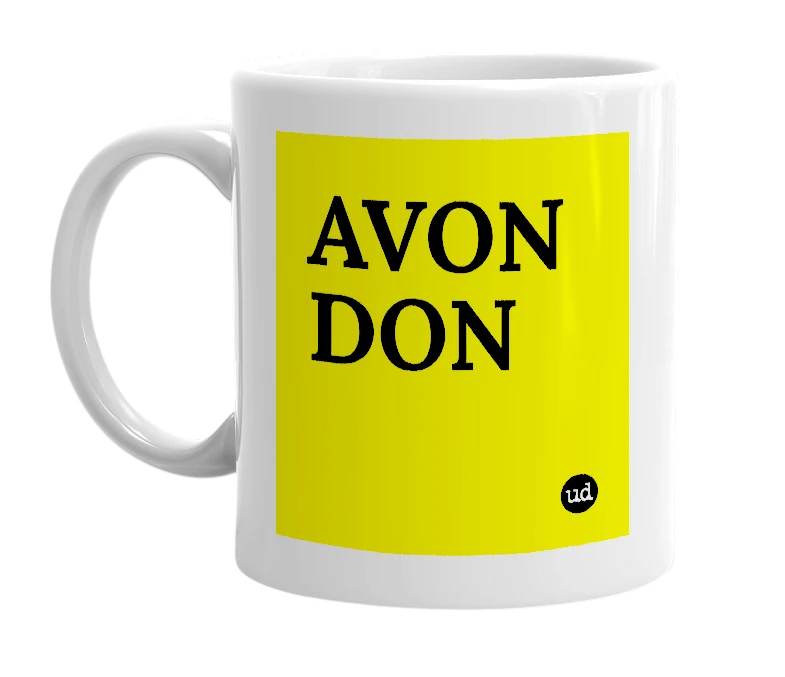 White mug with 'AVON DON' in bold black letters