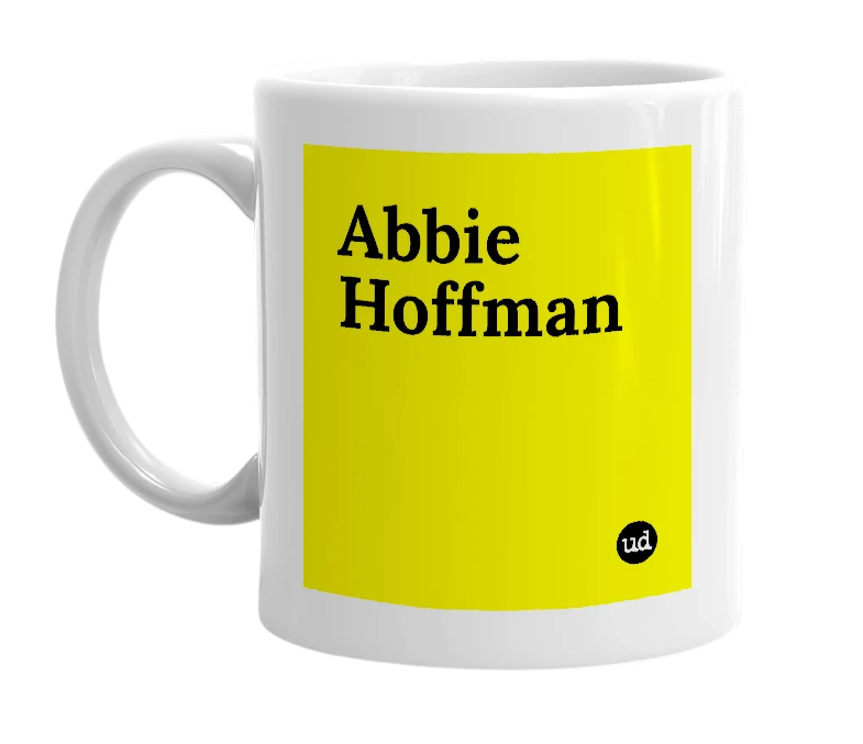 White mug with 'Abbie Hoffman' in bold black letters