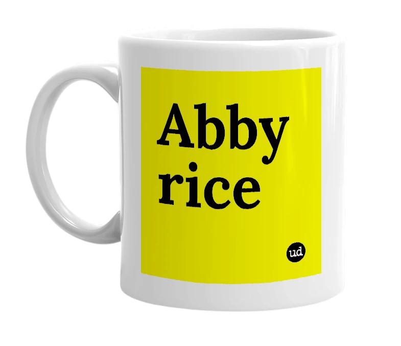 White mug with 'Abby rice' in bold black letters