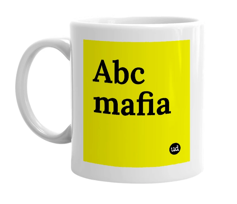 White mug with 'Abc mafia' in bold black letters