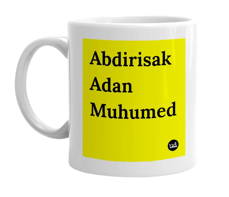 White mug with 'Abdirisak Adan Muhumed' in bold black letters