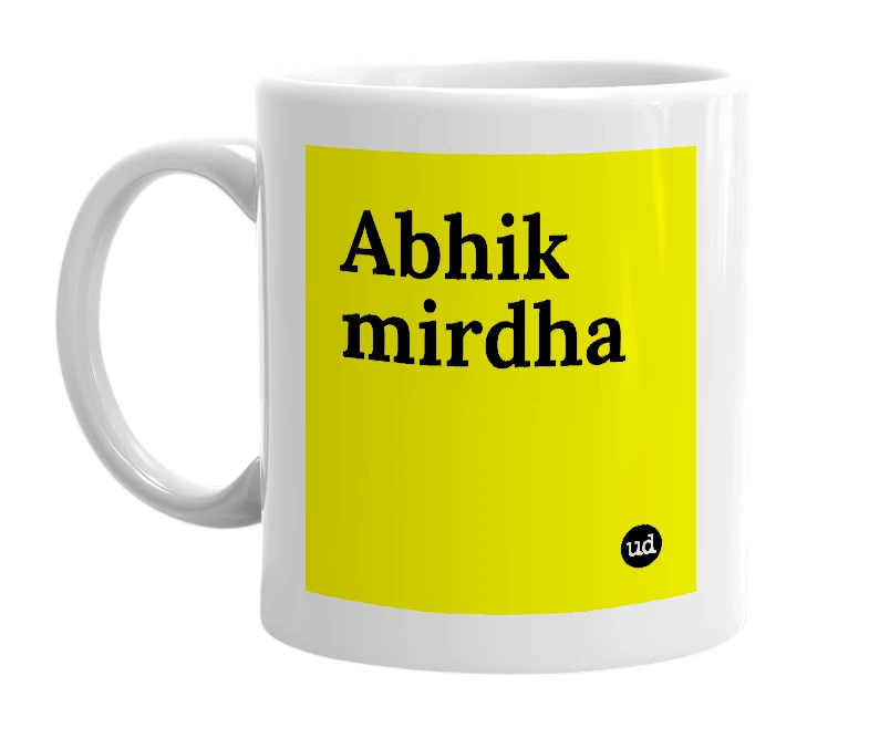 White mug with 'Abhik mirdha' in bold black letters
