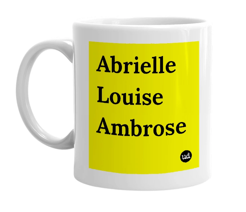 White mug with 'Abrielle Louise Ambrose' in bold black letters