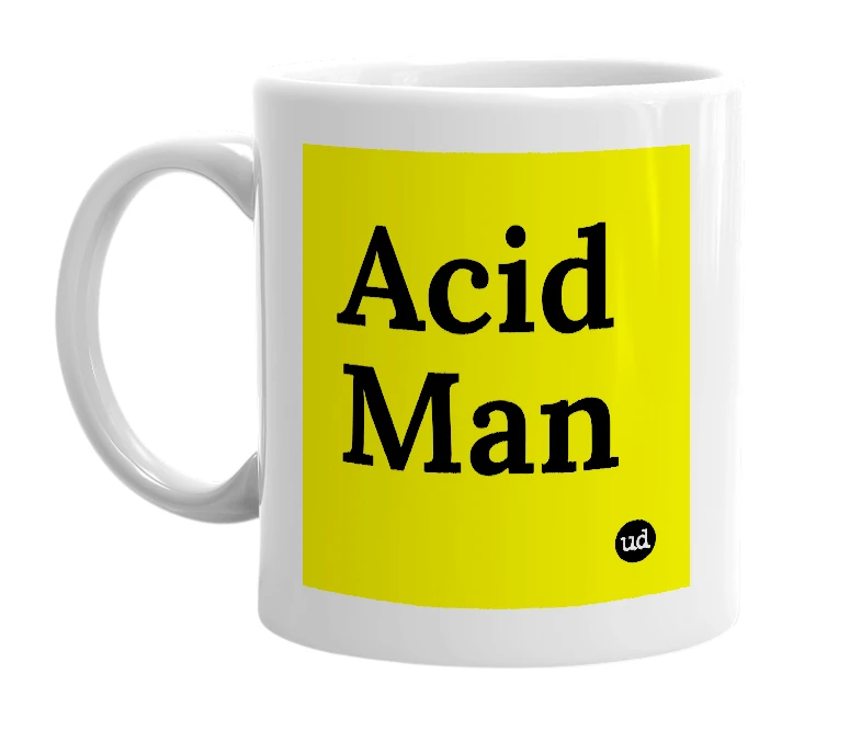 White mug with 'Acid Man' in bold black letters