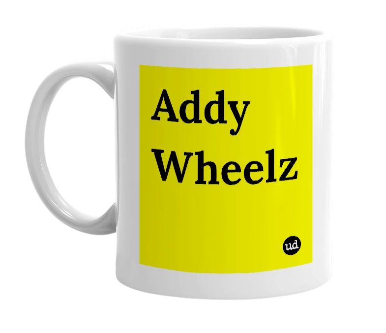 White mug with 'Addy Wheelz' in bold black letters