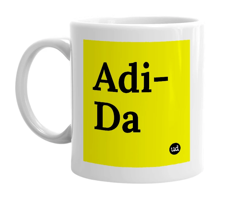 White mug with 'Adi-Da' in bold black letters