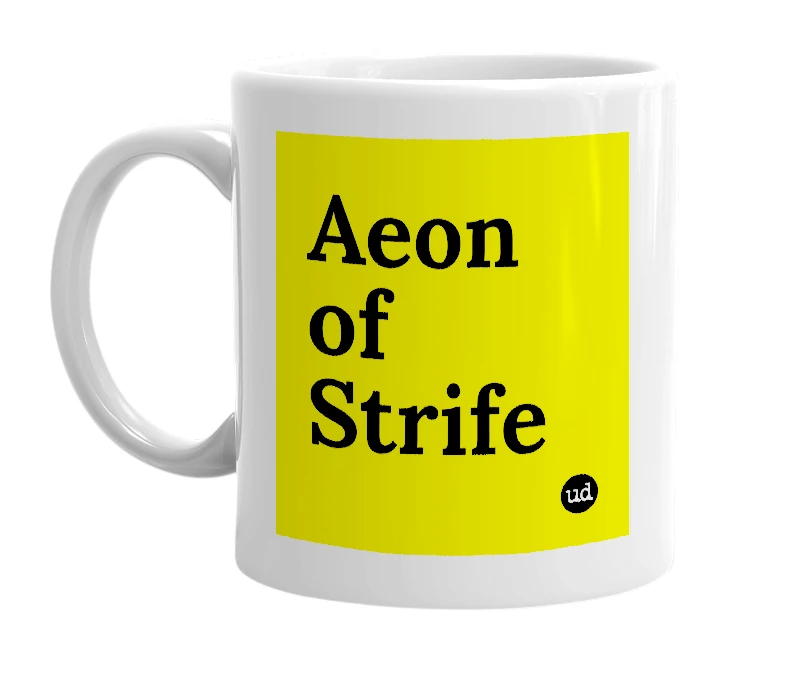 White mug with 'Aeon of Strife' in bold black letters