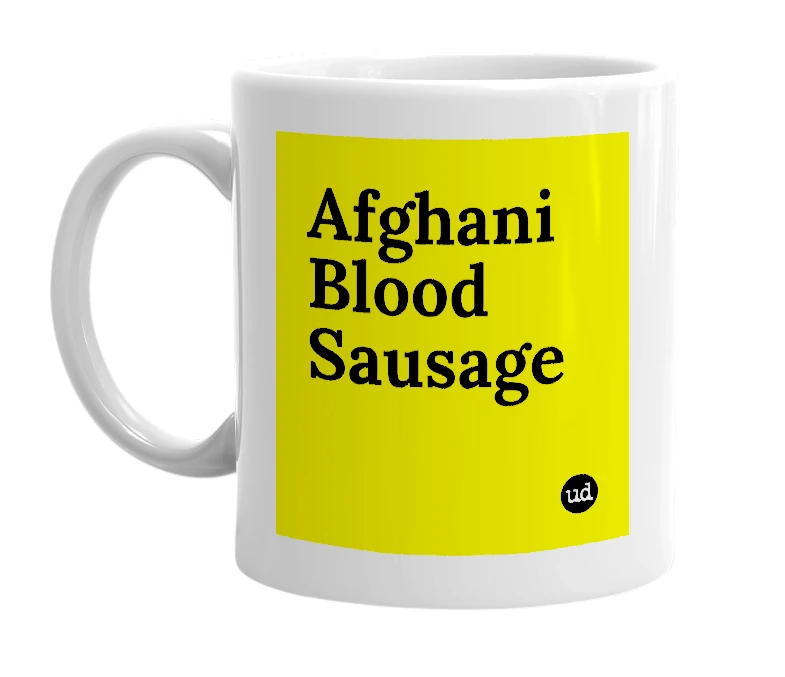 White mug with 'Afghani Blood Sausage' in bold black letters