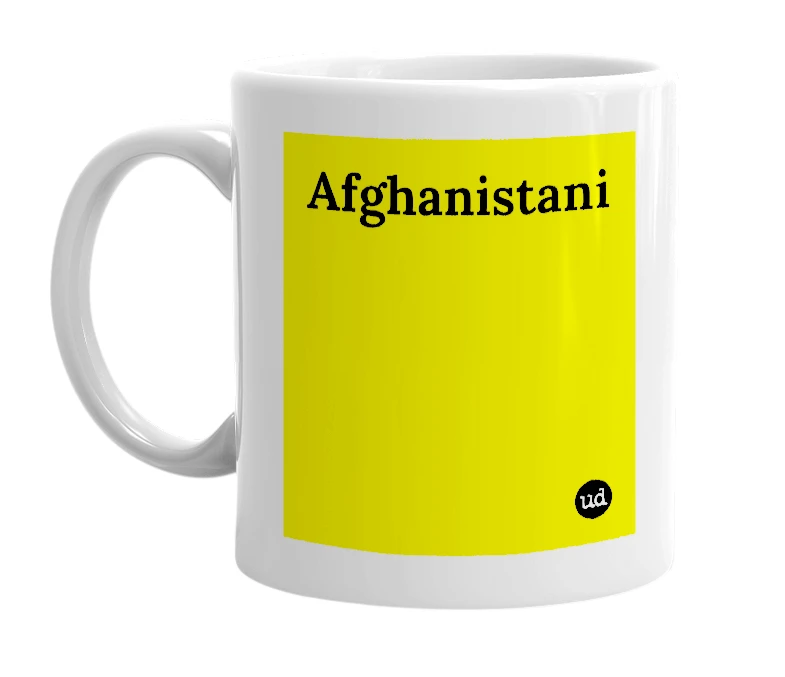 White mug with 'Afghanistani' in bold black letters
