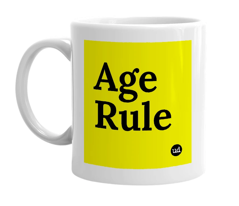 White mug with 'Age Rule' in bold black letters