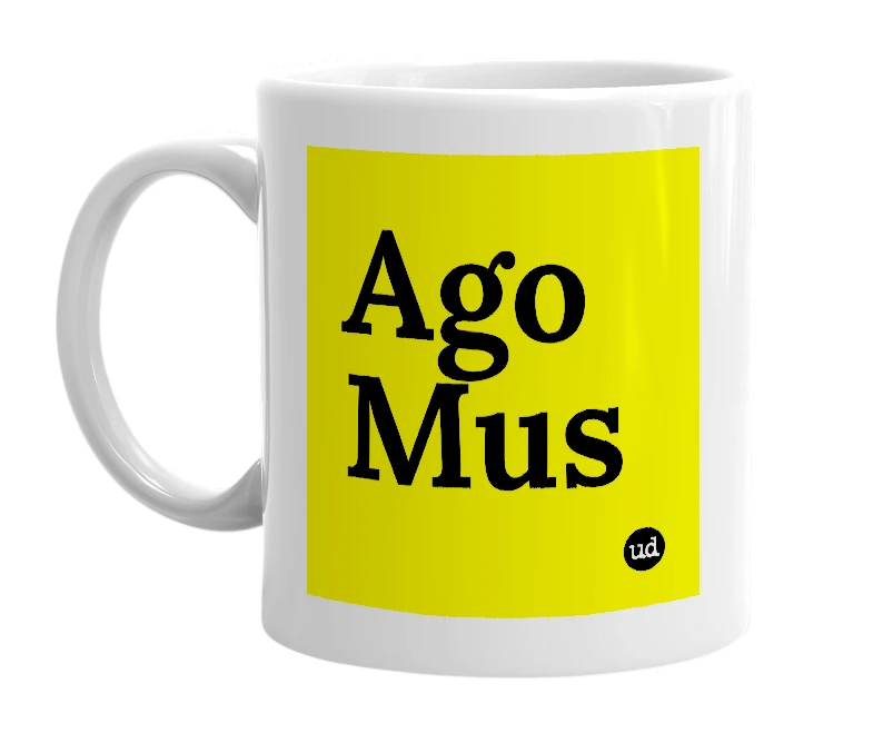 White mug with 'Ago Mus' in bold black letters