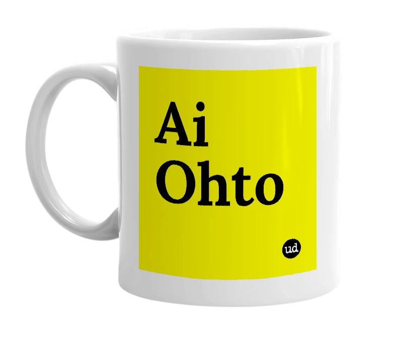 White mug with 'Ai Ohto' in bold black letters