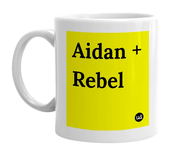 White mug with 'Aidan + Rebel' in bold black letters