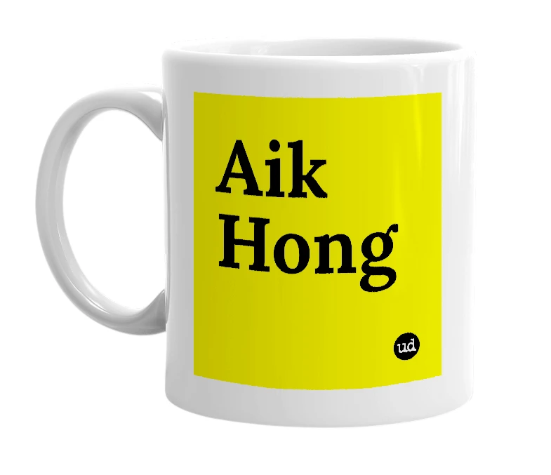 White mug with 'Aik Hong' in bold black letters