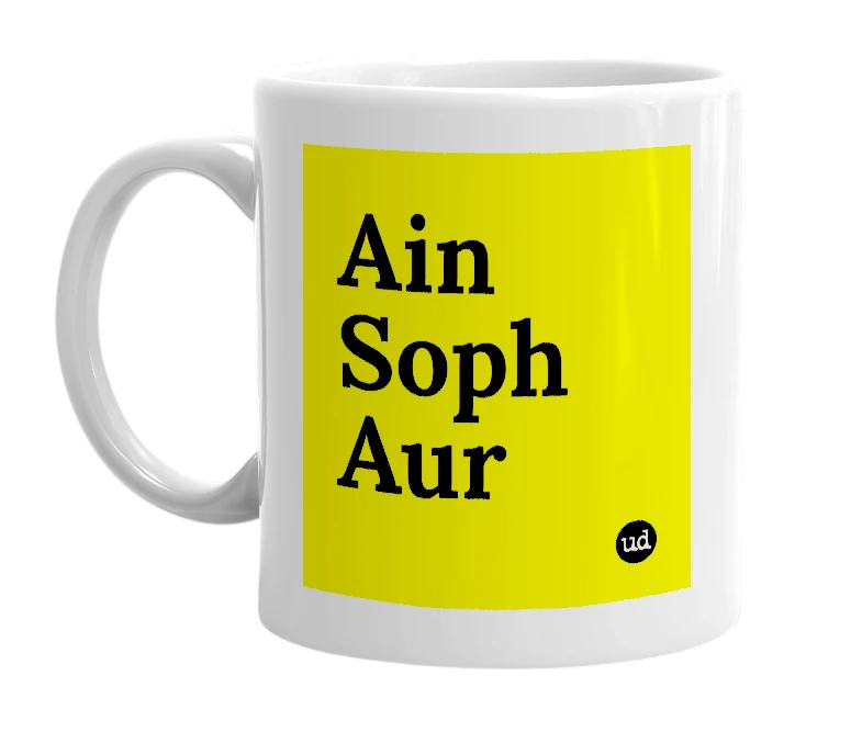 White mug with 'Ain Soph Aur' in bold black letters