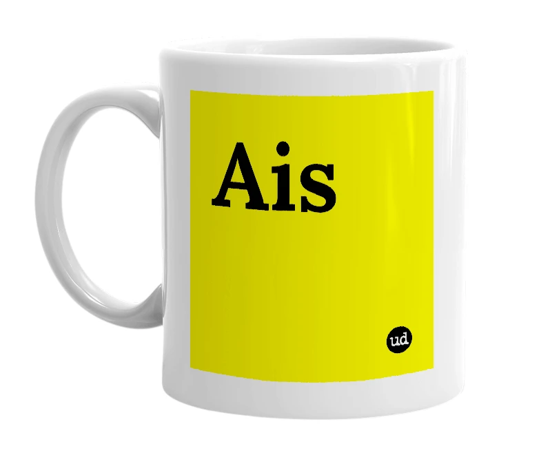 White mug with 'Ais' in bold black letters
