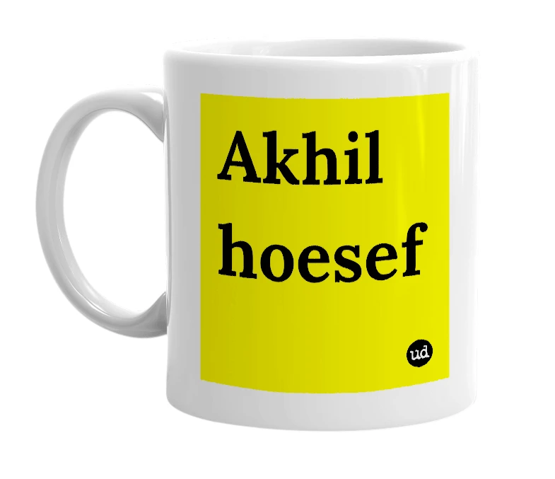 White mug with 'Akhil hoesef' in bold black letters