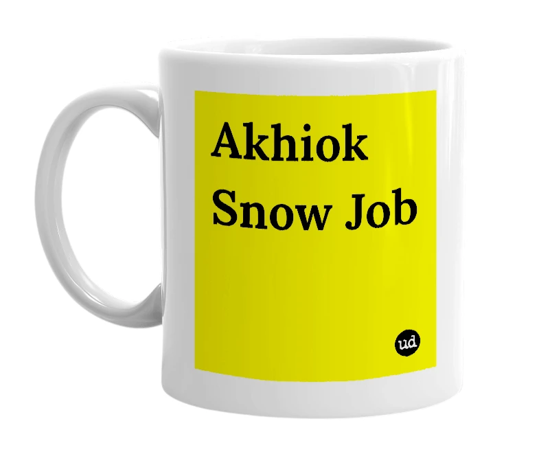 White mug with 'Akhiok Snow Job' in bold black letters