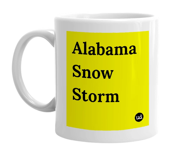 White mug with 'Alabama Snow Storm' in bold black letters
