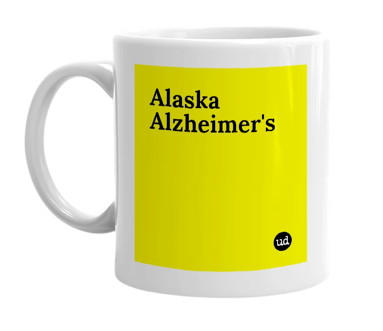 White mug with 'Alaska Alzheimer's' in bold black letters