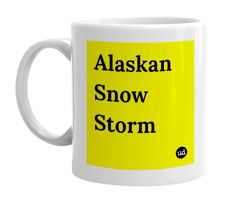 White mug with 'Alaskan Snow Storm' in bold black letters