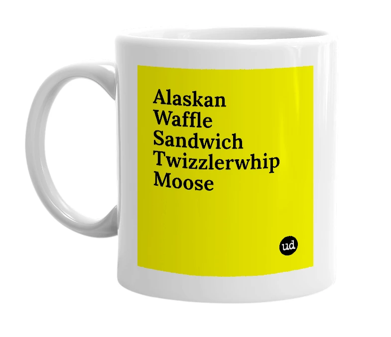 White mug with 'Alaskan Waffle Sandwich Twizzlerwhip Moose' in bold black letters