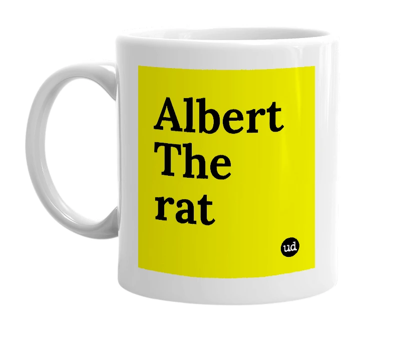 White mug with 'Albert The rat' in bold black letters