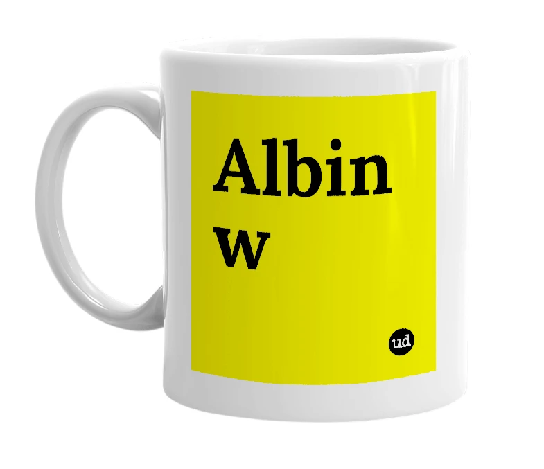 White mug with 'Albin w' in bold black letters